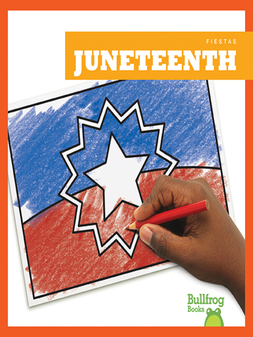 Title details for Juneteenth (Juneteenth) by R.J. Bailey - Available